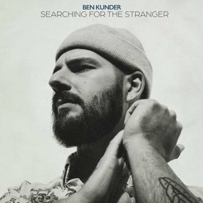 Ben Kunder - Searching For The Stranger LP