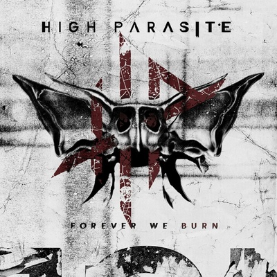 High Parasite: Forever we burn LP