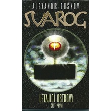 Svarog - Létající ostrovy 1. - Alexandr Buškov