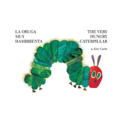 The Very Hungry Caterpillar / La Oruga Muy Hambrienta | Eric Carle