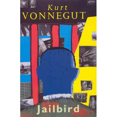 Jailbird - Kurt Vonnegut
