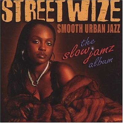 V/A - Streetwize - Slow Jamz CD