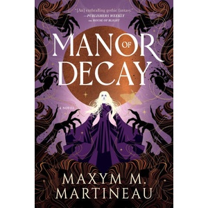 MANOR OF DECAY | MARTINEAU MAXYM M (2026)