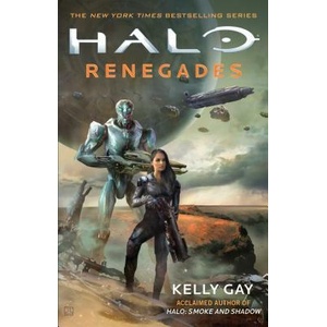 Halo: Renegades | Kelly Gay (ISBN: 9781501192791)
