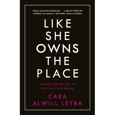 Like She Owns the Place - Cara Alwill Leyba