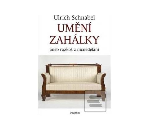 Umění zahálky