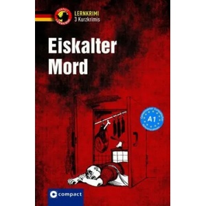 Eiskalter Mord | Tiziana Stillo, Nina Wagner, Wolfang Wegner (ISBN: 9783817418428)