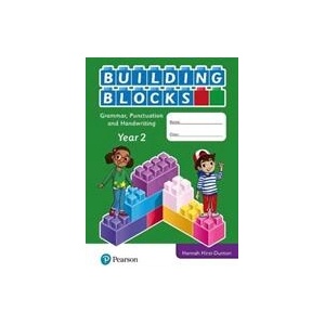 iPrimary Building Blocks: Spelling, Punctuation, Grammar and Handwriting Year 2 | HANNAH HIRST-DUNTON (ISBN: 9781292373911)