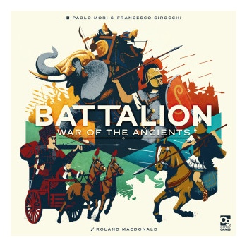 Osprey pub inc Battalion: War of the Ancients | Francesco Sirocchi, Roland MacDonald