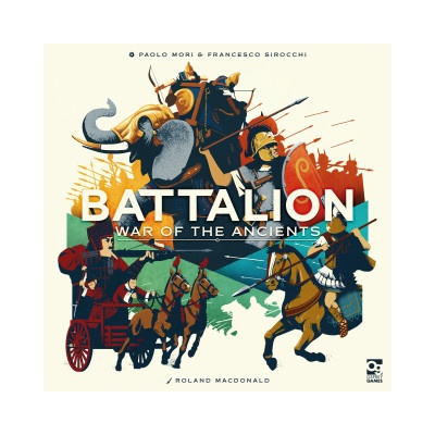 Osprey pub inc Battalion: War of the Ancients | Francesco Sirocchi, Roland MacDonald