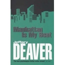 Manhattan is My Beat - Jeffery Deaver