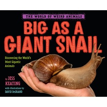 Big as a Giant Snail Keating Jess