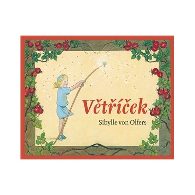 Větříček - Sibylle von Olfers