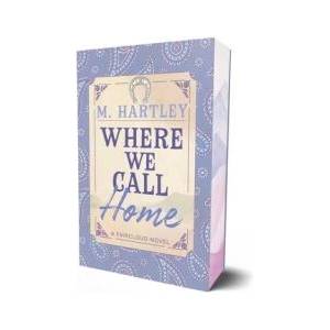 Where We Call Home (ISBN: 9781964264516)
