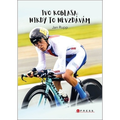 Ivo Koblasa: Nikdy to nevzdávám!