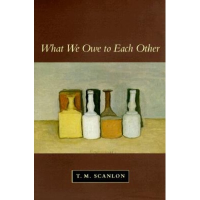 What We Owe to Each Other