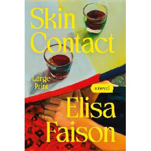 Skin Contact | Elisa Faison (ISBN: 9781538782538)