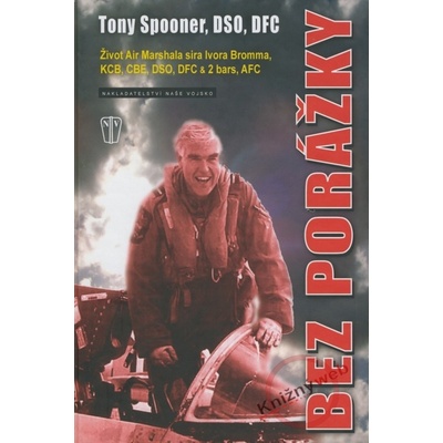 Bez porážky - Tony Spooner