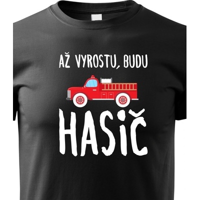 dětské tričko Až vyrostu budu hasič černá