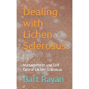 Dealing with Lichen Sclerosus | Bart Rayan (ISBN: 9798397517652)