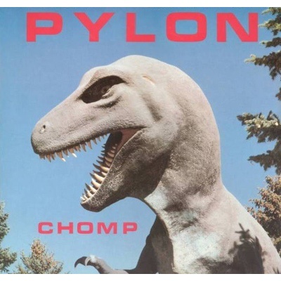Chomp - Pylon CD