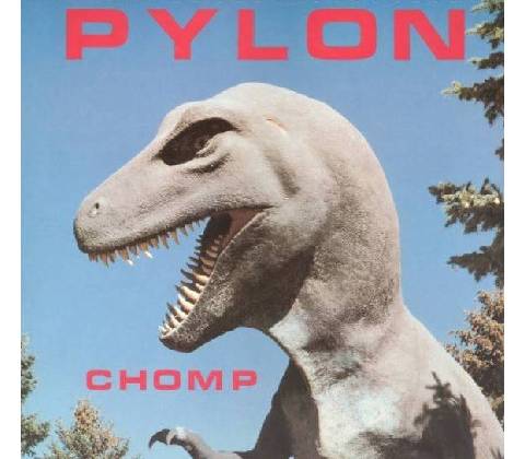 Chomp - Pylon CD