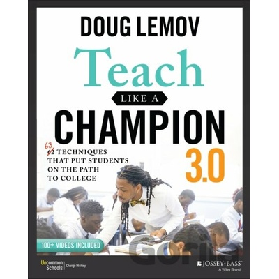 Teach Like a Champion 3.0 - Doug Lemov