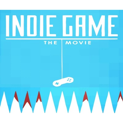 Indie Game: The Movie
