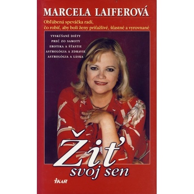 Žiť svoj sen Laiferová Marcela