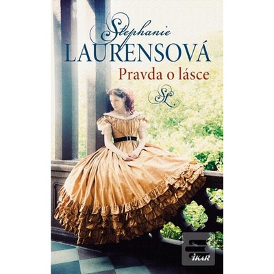 Pravda o lásce - Stephanie Laurensová
