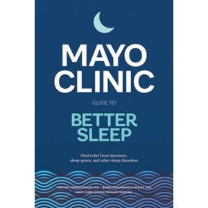 Mayo Clinic Guide to Better Sleep | Bhanuprakash Kolla (ISBN: 9798887700496)