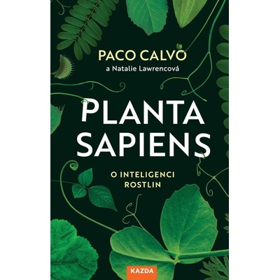 Planta sapiens - O inteligenci rostlin
