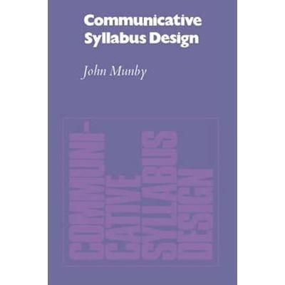 Communicative Syllabus Design : A Sociolinguistic Model for Designing the Content of Purpose-Specific Language Programmes