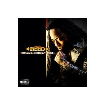 Hood Ace - Trials & Tribulations CD