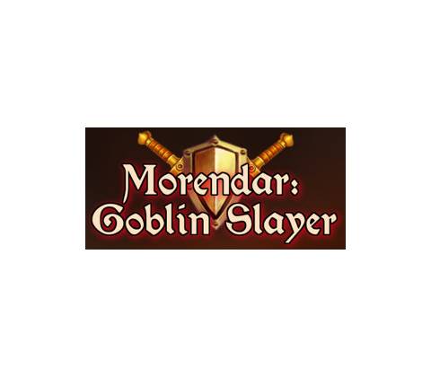 Morendar: Goblin Slayer