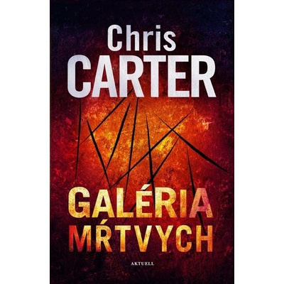 Galéria mŕtvych - Chris Carter
