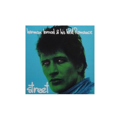 BROOD, HERMAN & WILD ROMANCE - STREET -REMAST/GATEFOLD- LP