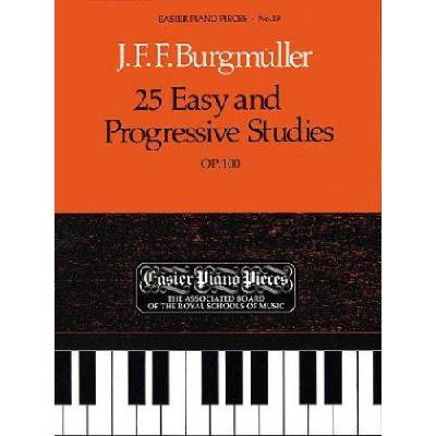 Friedrich burgmüller: 25 easy and progressive studies for piano op.100 (abrsm) (noty na sólo klavír)