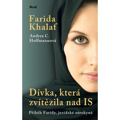 Farida Khalaf, Andrea C. Hoffmannová - Dívka, která zvítězila nad IS