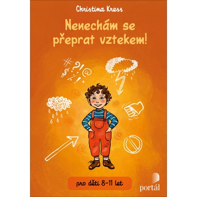 Nenechám se přeprat vztekem! - Christina Kress