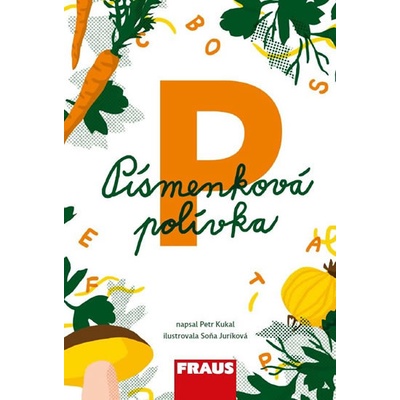 Písmenková polívka - Petr Kukal
