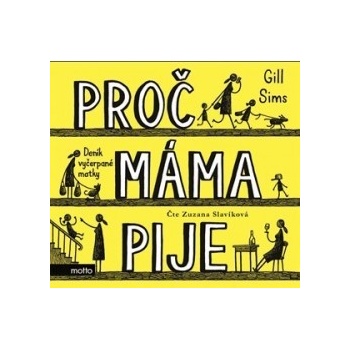 Proč máma pije