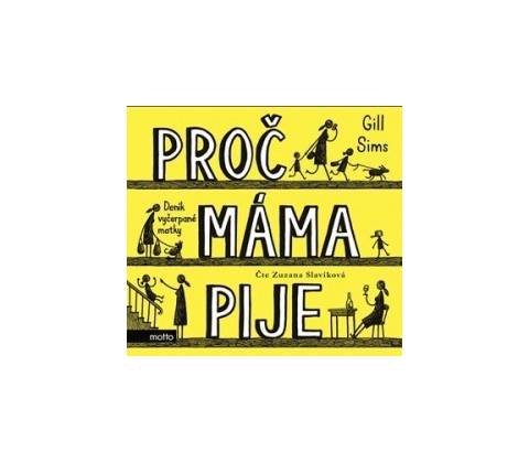 Proč máma pije