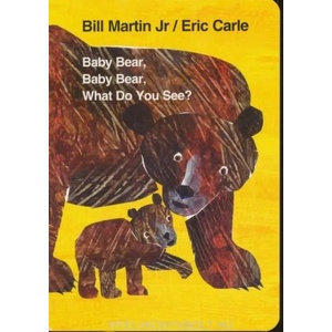 Baby Bear, Baby Bear, What do you See? (Board Book) | Bill Carle (ISBN: 9780141384474)