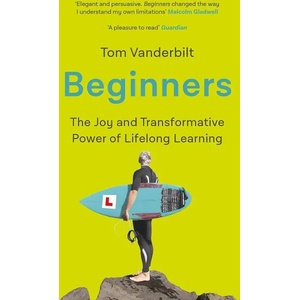 Beginners | Tom Vanderbilt (0000)