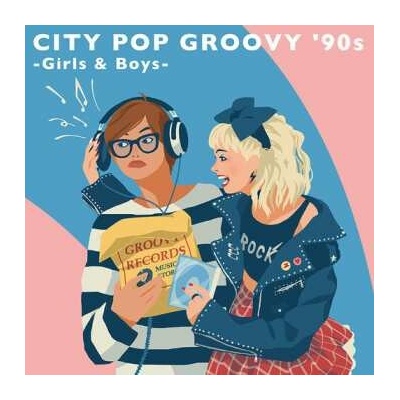 Various: City Pop Groovy '90s: Girls & Boys 2 LP