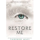 Restore Me Tahereh Mafi