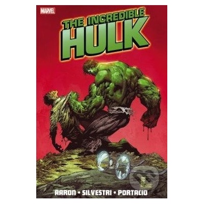 Incredible Hulk by Jason Aaron - Vol. 1 - Jason Aaron , Marc Silvestri
