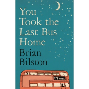 You Took the Last Bus Home | BILSTON BRIAN (ISBN: 9781035086634)
