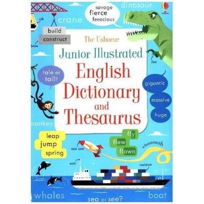 Junior Illustrated English Dictionary and Thesaurus Brooks Felicity